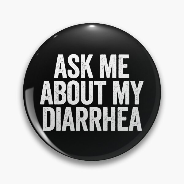 Item preview, Ask Me About My Diarrhea Funny Embarrassing Diarrhea Gear designed and sold by DynamicDesign.