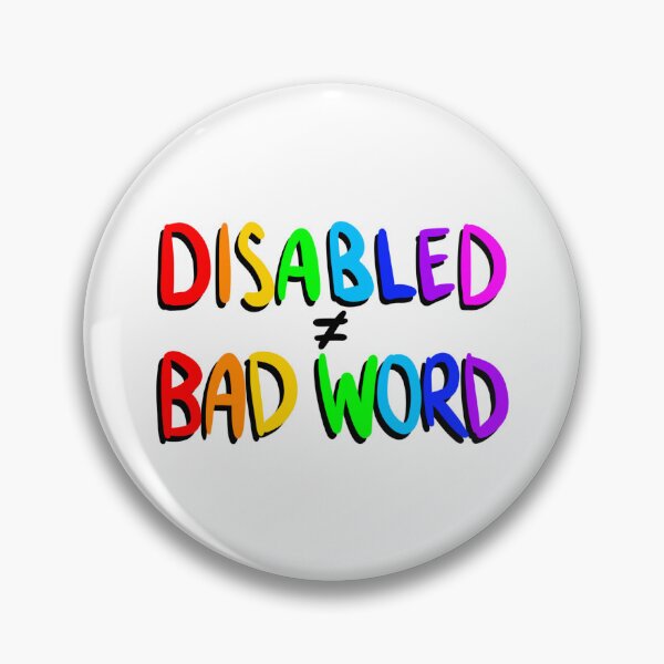 Item preview, Disabled Doesn’t Equal A Bad Word bold designed and sold by kyjoyp.