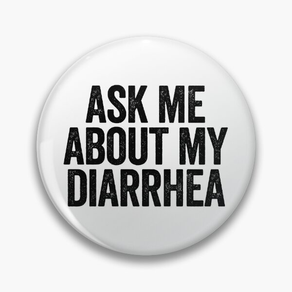 Item preview, Ask Me About My Diarrhea Funny Embarrassing Diarrhea Gear designed and sold by DynamicDesign.