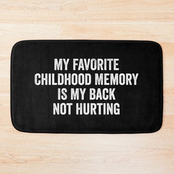 Item preview, Childhood Memory Back Not Hurting - Funny Old People Gift designed and sold by kevzadevinca.