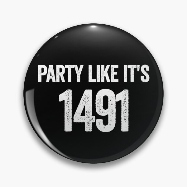 Item preview, Party Like It's 1491 - Decolonize Indigenous Native American designed and sold by kevzadevinca.