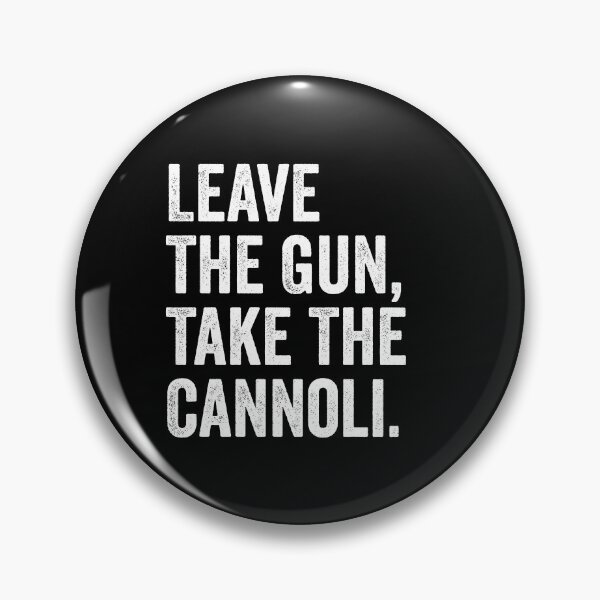Item preview, Leave The Gun Take The Cannoli designed and sold by kevzadevinca.