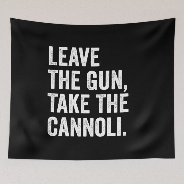Item preview, Leave The Gun Take The Cannoli designed and sold by kevzadevinca.