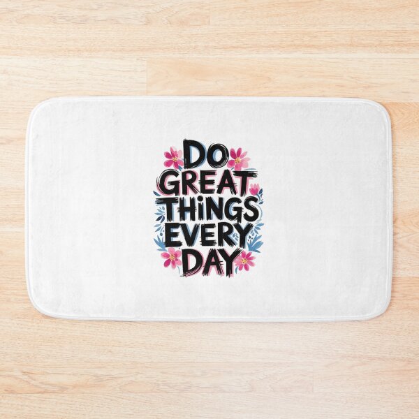 Item preview, Do Great Things Every Day designed and sold by nimmitrends.