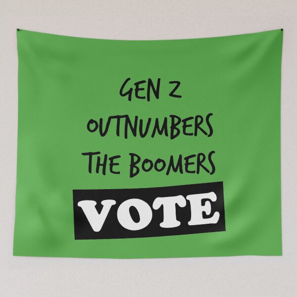 Item preview, Gen Z outnumbers the Boomers - VOTE designed and sold by Glimpse-of-Hope.