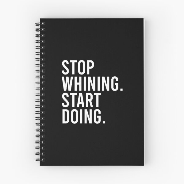 Item preview, Stop Whining Start Doing Shirt designed and sold by zhilwahesani.