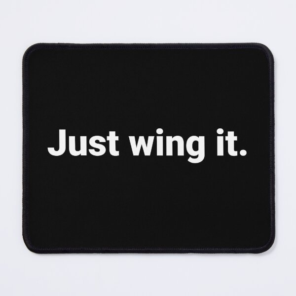 Item preview, Just wing it. designed and sold by Text-based T-Shirts and Gifts.