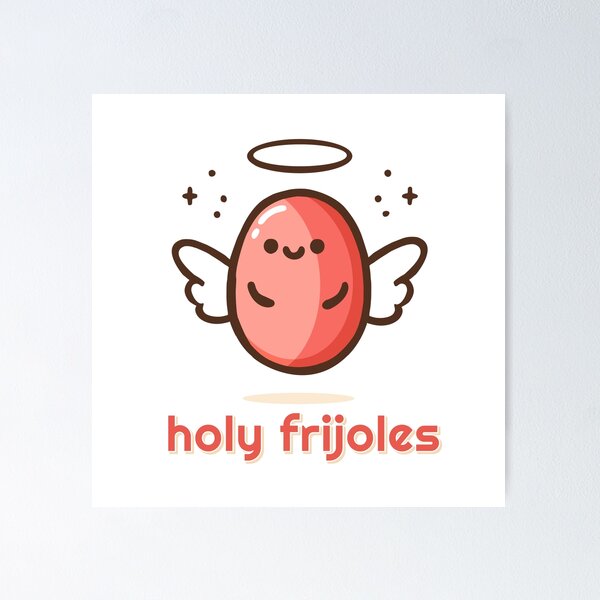 Item preview, Holy Frijoles - funny cartoon bean designed and sold by nostalgiapress.