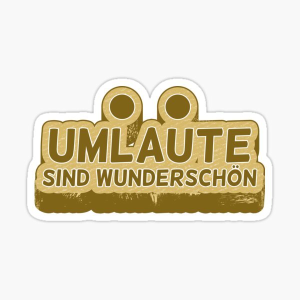 Artikel-Vorschau von Umlaute sind schön Deutsche Sprache, designt und verkauft von piedaydesigns.