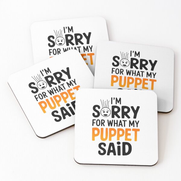 Item preview,  'I'M SORRY FOR WHAT MY PUPPET SAID' Puppet Maker  designed and sold by ArtbySameer.