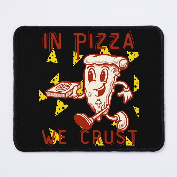 Item preview, In Pizza We Crust themed designed and sold by Ssuwicha.