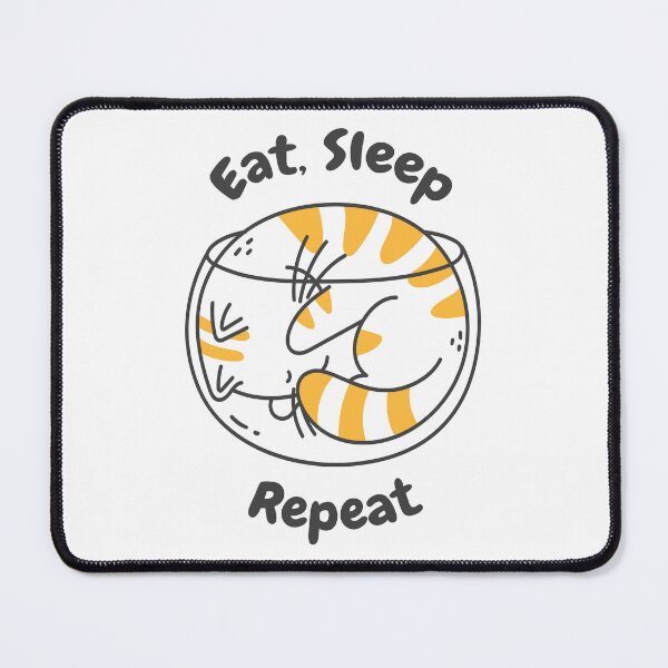 Item preview, Eat, Sleep, Repeat - Cat in Fishbowl designed and sold by haArtBook.