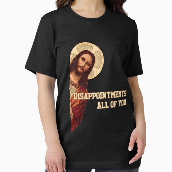 Item preview, disappointments all of you funny sarcastic Jesus Humour designed and sold by KendallCarlo.