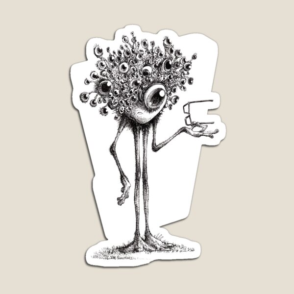 Eyenar Orbison, Living in a Two-Eyed World Magnet