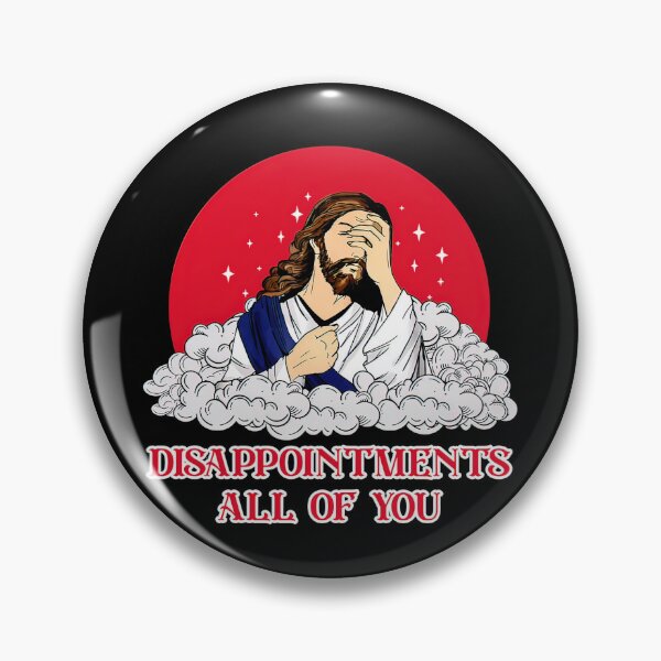 Item preview, disappointments all of you Jesus Humor designed and sold by KendallCarlo.