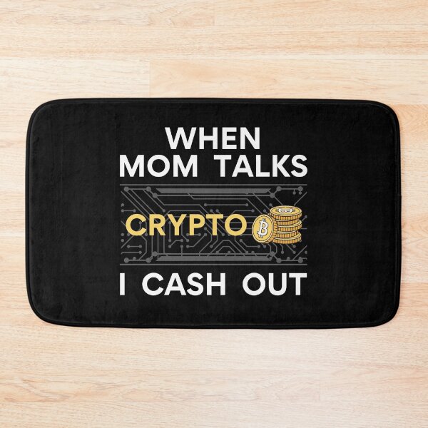 Item preview, When Mom Talks Crypto, I Cash Out | Funny Crypto  designed and sold by Mobius Spot Collective.