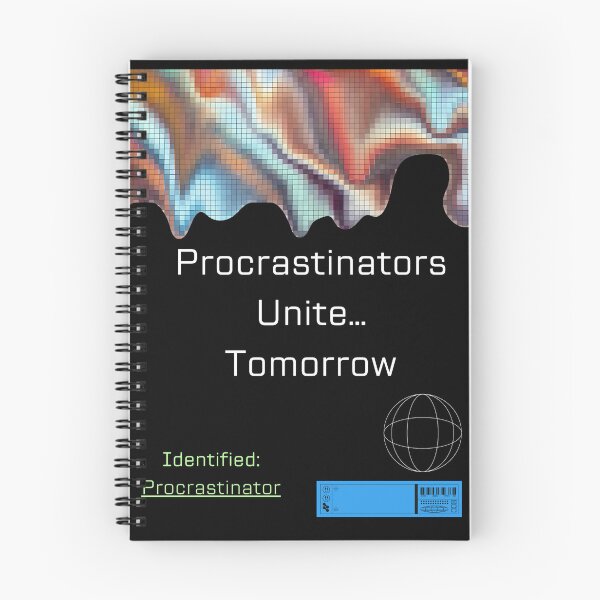 Item preview, Procrastinator T-Shirt designed and sold by Monarchic.