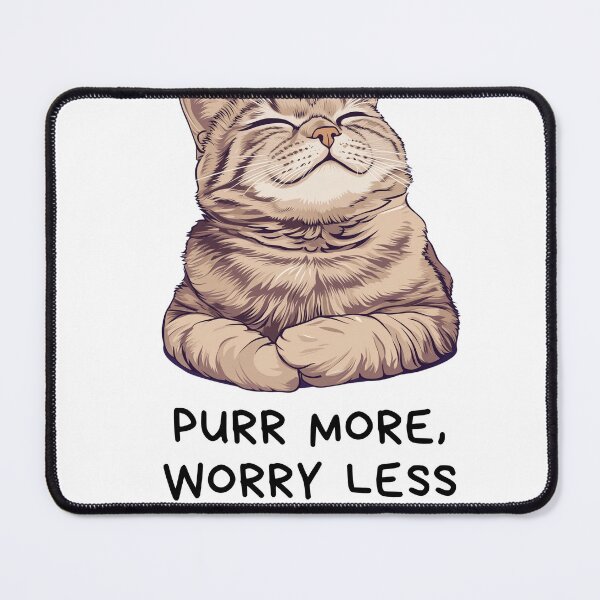 Item preview, Cat quote Purr More, Worry Less designed and sold by Vateira.
