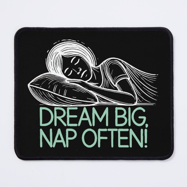 Item preview, Dream Big, Nap Often! | Motivational/Inspirational series | designed and sold by pafkrusk.