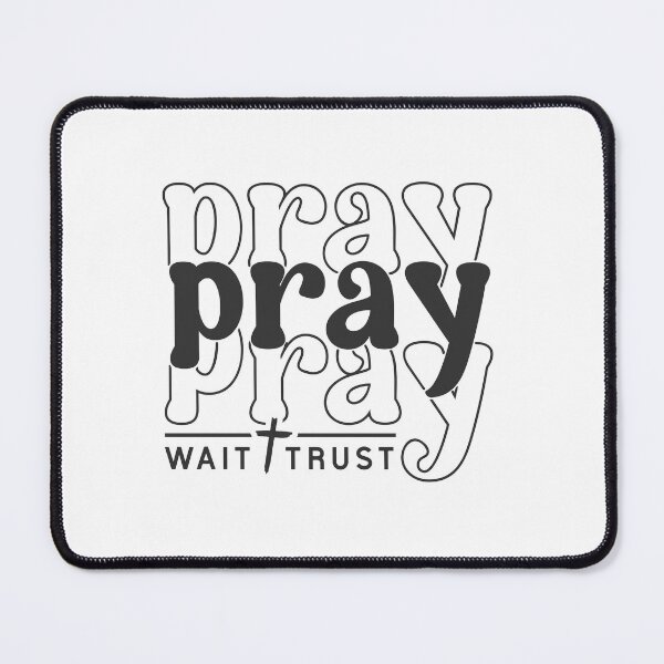 Item preview, PRAY WAIT TRUST CLASSIC TSHIRT designed and sold by giftsthekingdom.