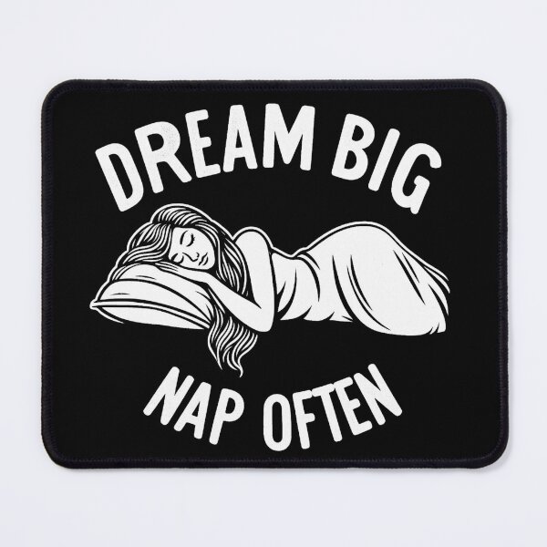 Item preview, Dream Big, Nap Often! | Motivational/Inspirational series | designed and sold by pafkrusk.