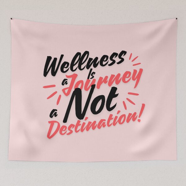 Item preview, Wellness is a journey not a destination - Mental health awareness designs - Mental health matters designed and sold by ScientistArtist.