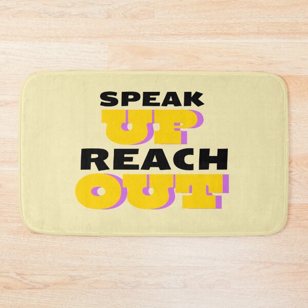 Item preview, Speak up reach out - Mental health awareness designs - Mental health matters designed and sold by ScientistArtist.