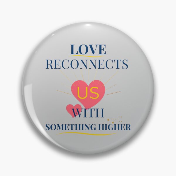 Item preview, EL AMOR NOS RECONECTA CON ALGO SUPERIOR designed and sold by ARUN VASWANI.