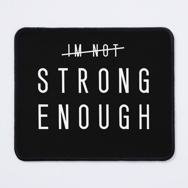 Item preview, Strong Enough - Motivational designed and sold by AutismHero.