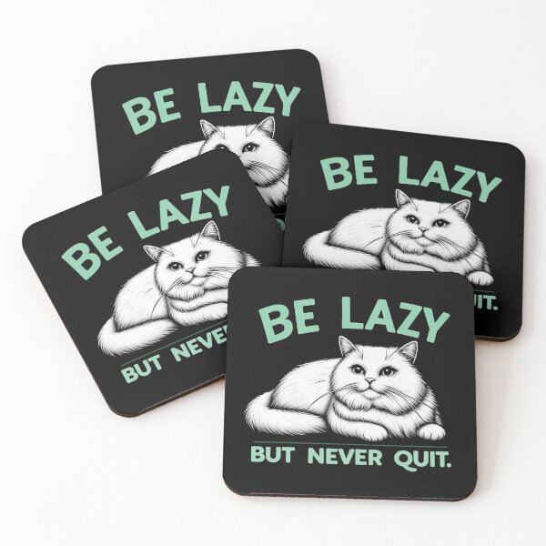 Item preview, Be Lazy, But Never Quit! | Motivational/Inspirational series | designed and sold by pafkrusk.