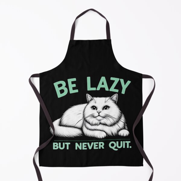 Item preview, Be Lazy, But Never Quit! | Motivational/Inspirational series | designed and sold by pafkrusk.