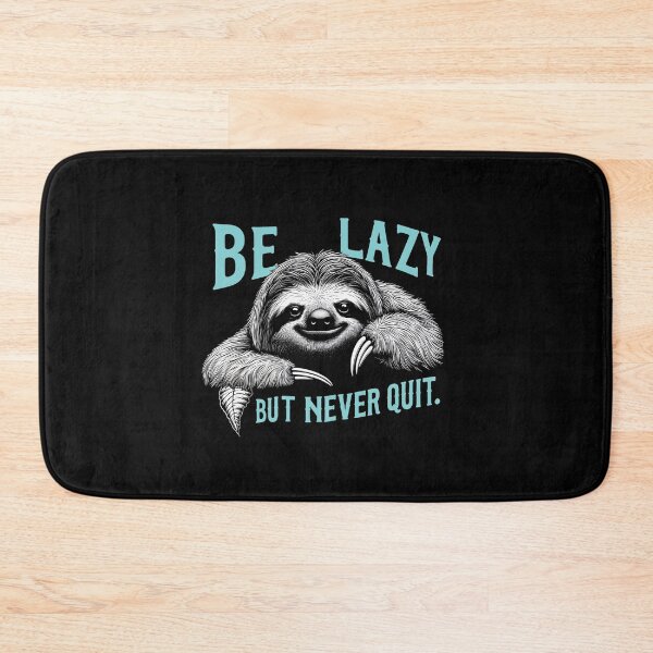 Item preview, Be Lazy, But Never Quit! | Motivational/Inspirational series | designed and sold by pafkrusk.