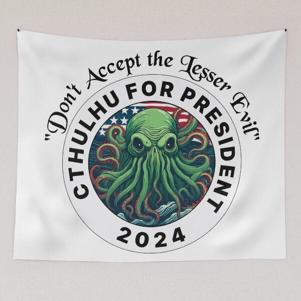 Item preview, CTHULU FOR PRESIDENT 2024 WHITE designed and sold by Marni Scofidio Desi9ns.