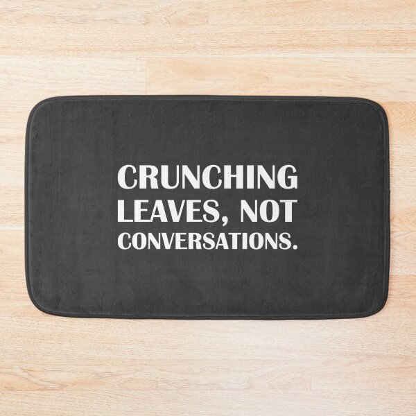 Item preview, Crunching Leaves, Not Conversations. / Introvert Joke Funny T-Shirt Label designed and sold by introvertvibes.