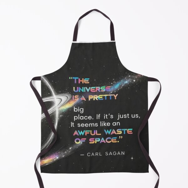 Item preview, “The universe is a pretty big place. If it's just us, seems like an awful waste of space.” - Carl Sagan designed and sold by eXtraHumans.