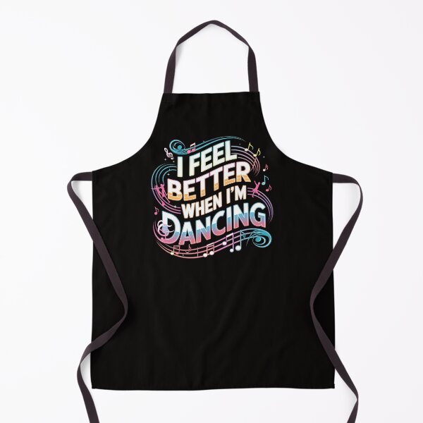 Item preview, I Feel Better When I'm Dancing - Perfect gift for dance enthusiasts and music lovers who live for the rhythm. designed and sold by Zyziowsky.
