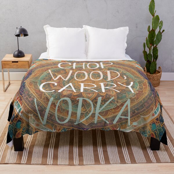 Item preview, CHOP WOOD CARRY VODKA designed and sold by Marni Scofidio Desi9ns.