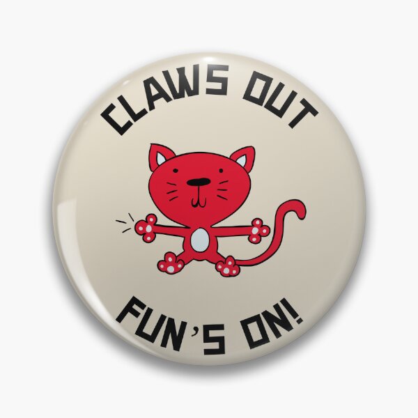 Item preview, Claws Out, Fun’s On! designed and sold by graphicgrain.
