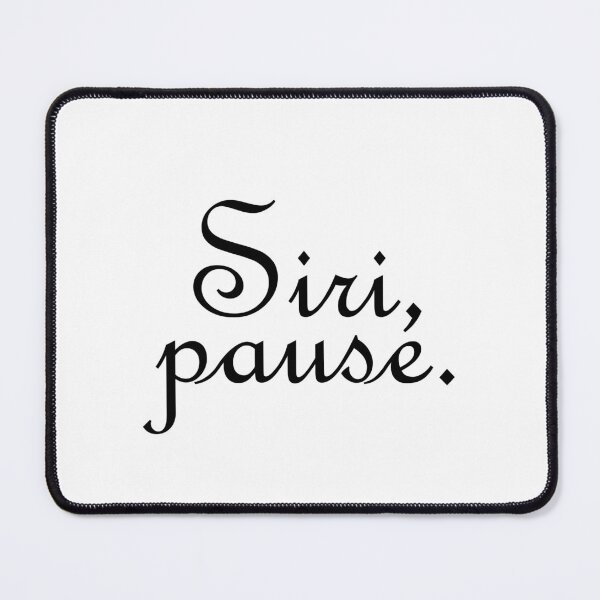 Item preview, Siri, pause designed and sold by Unworthy42.