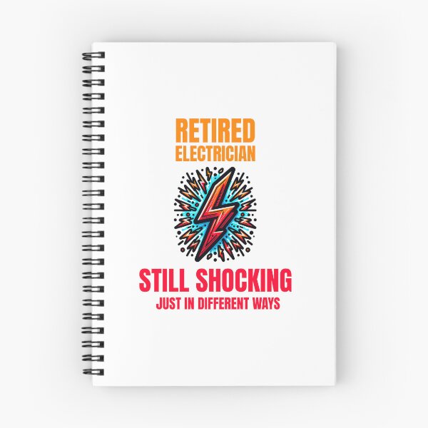 Item preview, Retired Electrician: Still Shocking, Just in Different Ways designed and sold by musthavewords.