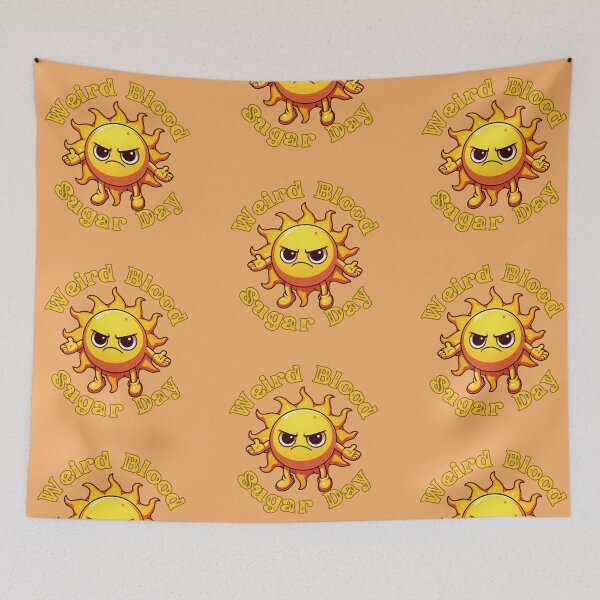 Item preview, Weird Blood Sugar Day designed and sold by figandroseco.