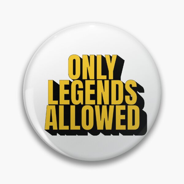 Item preview, Restricted Access: Only Legends Allowed designed and sold by musthavewords.