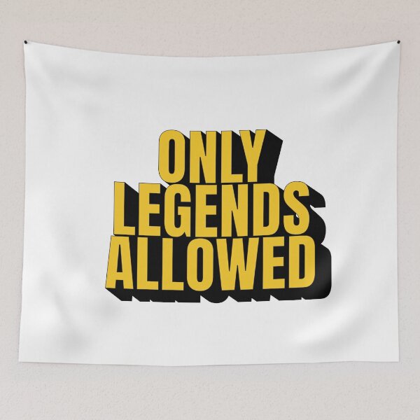 Item preview, Restricted Access: Only Legends Allowed designed and sold by musthavewords.