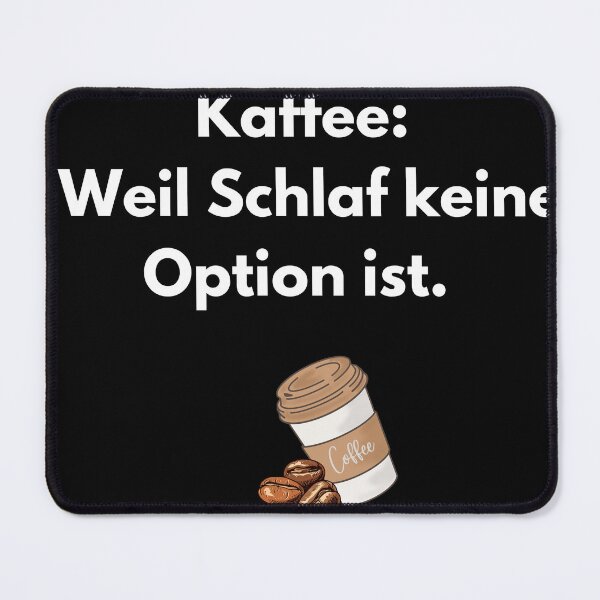 Item preview, Coffee because sleeping is not an option designed and sold by AliyahDemirci.