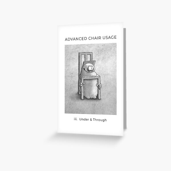 Advanced Chiar Usage fig iii Greeting Card