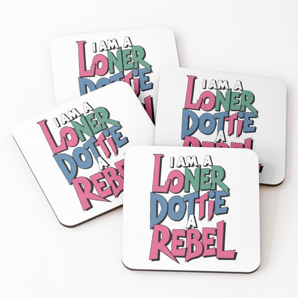 Item preview, Peewee Herman quote i'm a loner dottie a rebel designed and sold by SanadDiab.