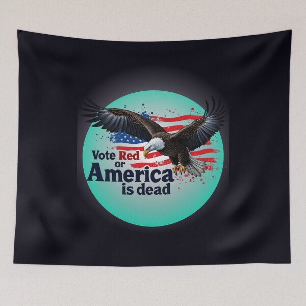 Item preview, Vote Red or America is dead. designed and sold by  ViralVisionsCreating .