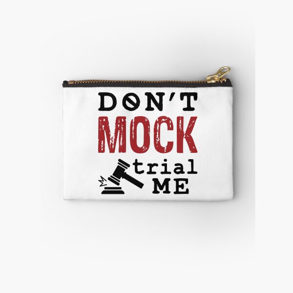 Item preview, Don't Mock Trial Me Funny College Law Student  designed and sold by jaygo.