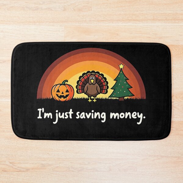 Item preview, I'm just saving money  - Hallothanksmas designed and sold by kjp-design.