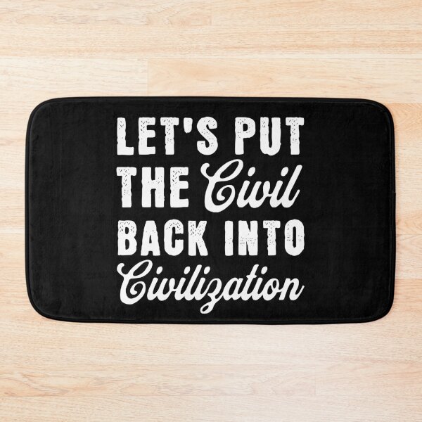 Item preview, Civil in Civilization designed and sold by Twisted-Teeze.